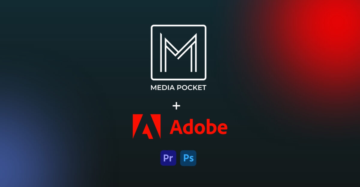 Overview of Media Pocket’s Adobe Premiere Pro And Photoshop Integrations